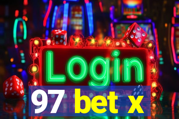 97 bet x